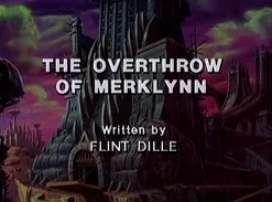 Still from episode 7, The Overthrow of Merklynn, image 1 of 252