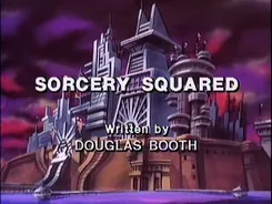 Still from episode 11, Sorcery Squared, image 1 of 250